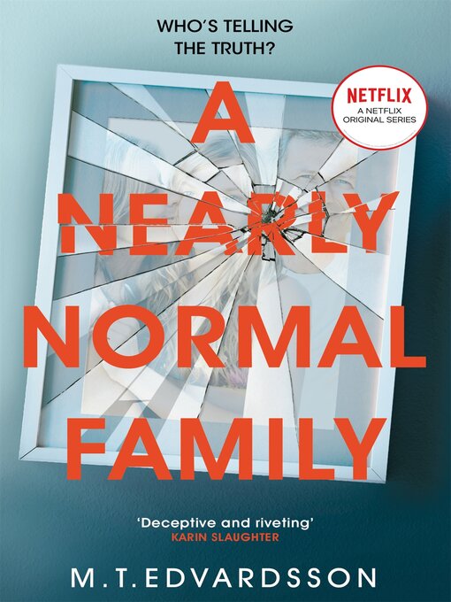Title details for A Nearly Normal Family by M. T. Edvardsson - Available